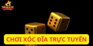 Chơi xóc đĩa trực tuyến